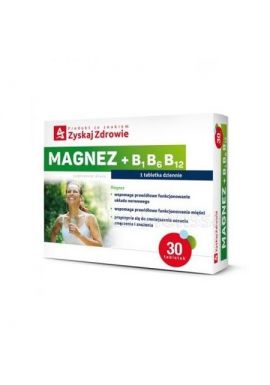 Magnez+ B1 B6 B12, 30 tabletek zyskaj zdrowie